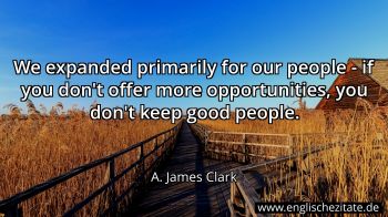 Englisches Zitat von A. James Clark als Bild
