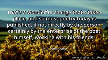Englisches Zitat von A. R. Ammons als Bild