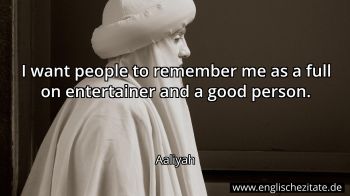 Englisches Zitat von Aaliyah als Bild