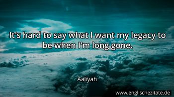 Englisches Zitat von Aaliyah als Bild