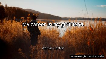 Englisches Zitat von Aaron Carter als Bild