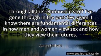 Englisches Zitat von Aaron Eckhart als Bild