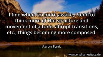 Englisches Zitat von Aaron Funk als Bild