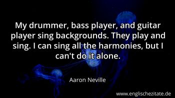 Englisches Zitat von Aaron Neville als Bild