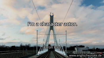Englisches Zitat von Aaron Paul als Bild