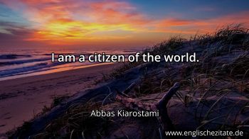 Englisches Zitat von Abbas Kiarostami als Bild
