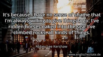 Englisches Zitat von Abbey Lee Kershaw als Bild