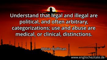 Englisches Zitat von Abbie Hoffman als Bild