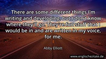 Englisches Zitat von Abby Elliott als Bild