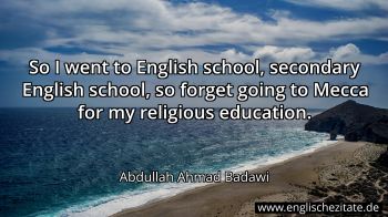 Englisches Zitat von Abdullah Ahmad Badawi als Bild
