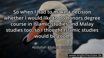 Englisches Zitat von Abdullah Ahmad Badawi als Bild