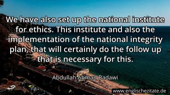 Englisches Zitat von Abdullah Ahmad Badawi als Bild