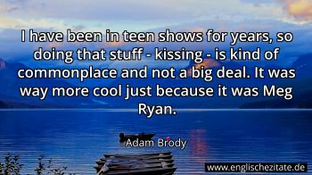 Englisches Zitat von Adam Brody als Bild