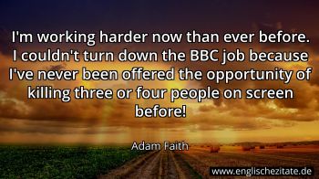 Englisches Zitat von Adam Faith als Bild