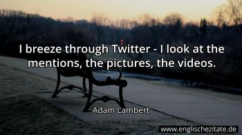 Englisches Zitat von Adam Lambert als Bild