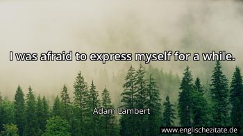 Englisches Zitat von Adam Lambert als Bild