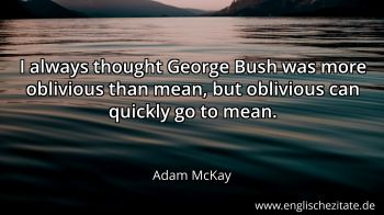 Englisches Zitat von Adam McKay als Bild