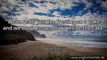 Englisches Zitat von Adam Riess als Bild
