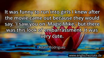 Englisches Zitat von Adam Rodriguez als Bild