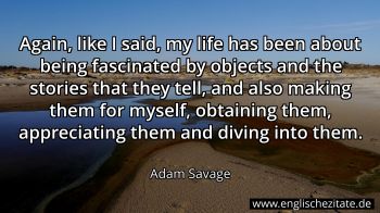 Englisches Zitat von Adam Savage als Bild