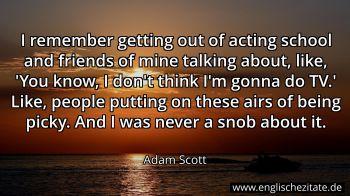 Englisches Zitat von Adam Scott als Bild
