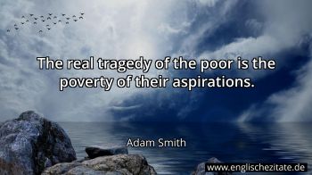 Englisches Zitat von Adam Smith als Bild