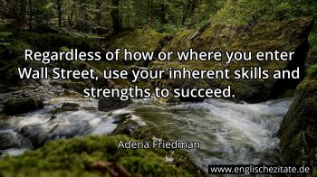 Englisches Zitat von Adena Friedman als Bild