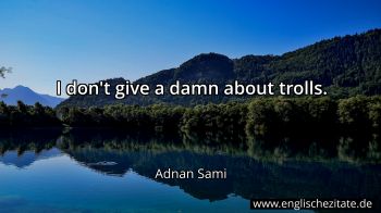 Englisches Zitat von Adnan Sami als Bild