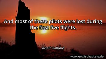 Englisches Zitat von Adolf Galland als Bild