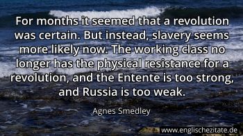 Englisches Zitat von Agnes Smedley als Bild