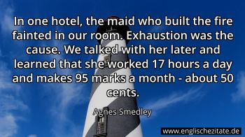 Englisches Zitat von Agnes Smedley als Bild