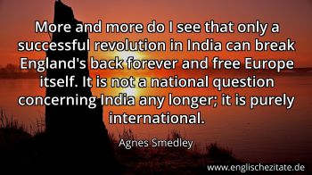 Englisches Zitat von Agnes Smedley als Bild