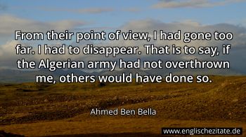 Englisches Zitat von Ahmed Ben Bella als Bild