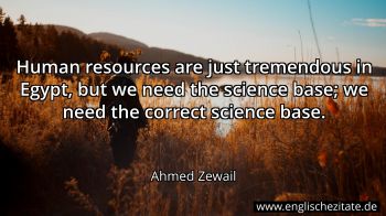 Englisches Zitat von Ahmed Zewail als Bild