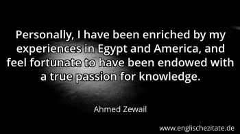 Englisches Zitat von Ahmed Zewail als Bild