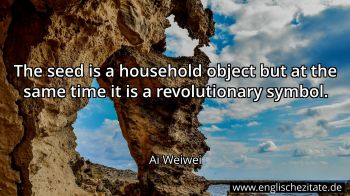 Englisches Zitat von Ai Weiwei als Bild
