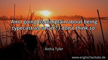 Englisches Zitat von Aisha Tyler als Bild