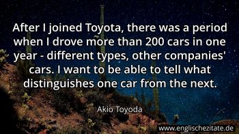 Englisches Zitat von Akio Toyoda als Bild