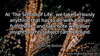 Englisches Zitat von Alain de Botton als Bild