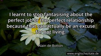 Englisches Zitat von Alain de Botton als Bild