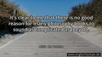 Englisches Zitat von Alain de Botton als Bild