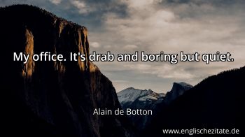 Englisches Zitat von Alain de Botton als Bild