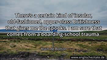 Englisches Zitat von Alain de Botton als Bild