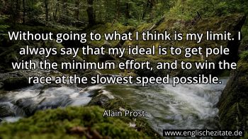 Englisches Zitat von Alain Prost als Bild