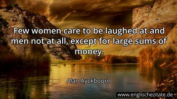 Englisches Zitat von Alan Ayckbourn als Bild