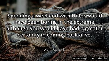 Englisches Zitat von Alan Bullock als Bild