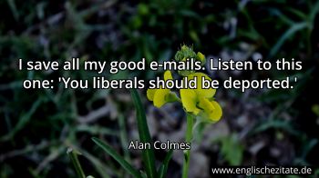 Englisches Zitat von Alan Colmes als Bild