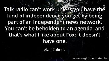 Englisches Zitat von Alan Colmes als Bild