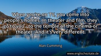 Englisches Zitat von Alan Cumming als Bild