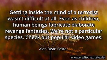 Englisches Zitat von Alan Dean Foster als Bild